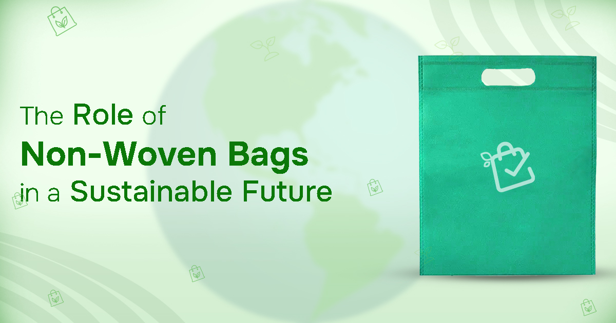 Role of Non-Woven Bags